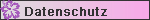 Datenschutz